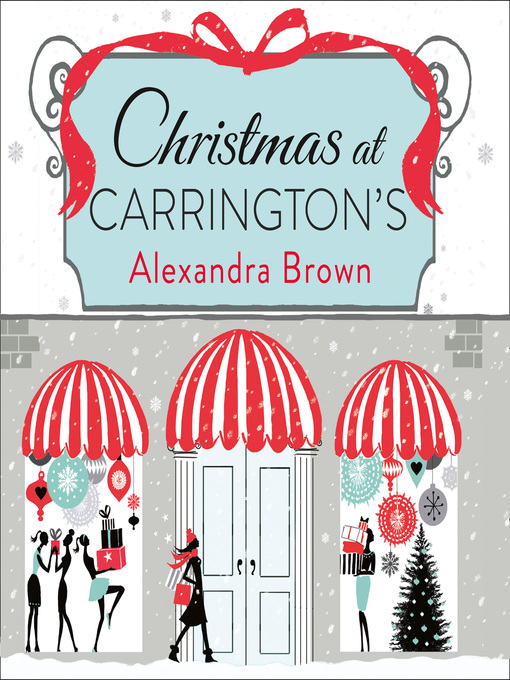 Title details for Christmas at Carrington's by Alexandra Brown - Available